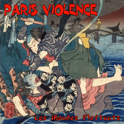 Paris Violence : Les Mondes Flottants